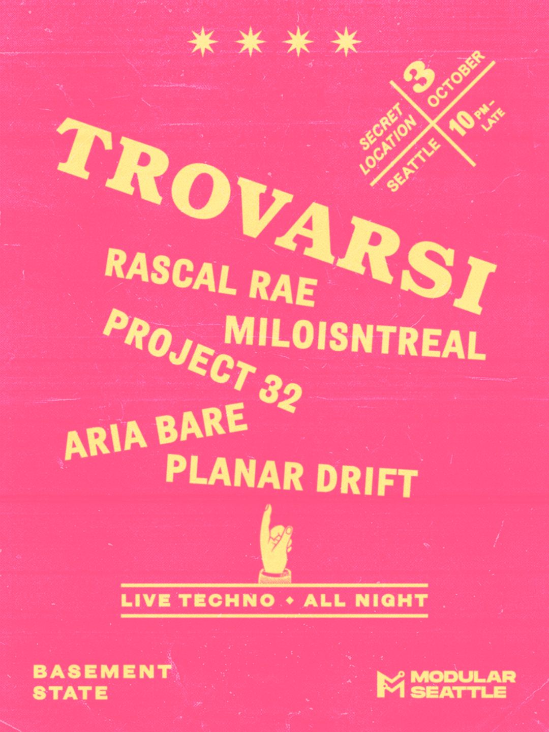 Show poster: Trovarsi with Rascal Rae, Miloisntreal, Project 32, Aria Bare, and Planar Drift. Secret location, Seattle, October 3, 10 PM to late.