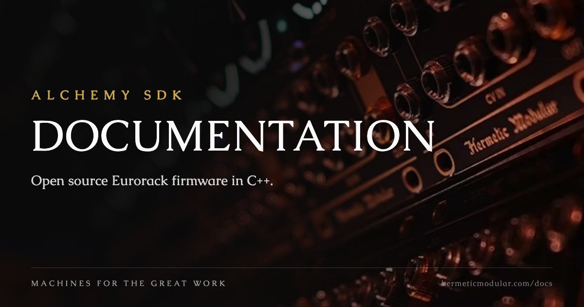 Alchemy SDK Documentation title card over a rack of Hermetic Modular Eurorack modules